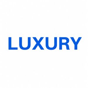 LUXURY
